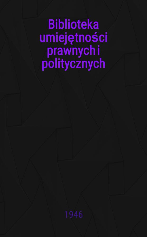 Biblioteka umiejętności prawnych i politycznych
