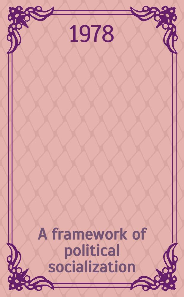 A framework of political socialization