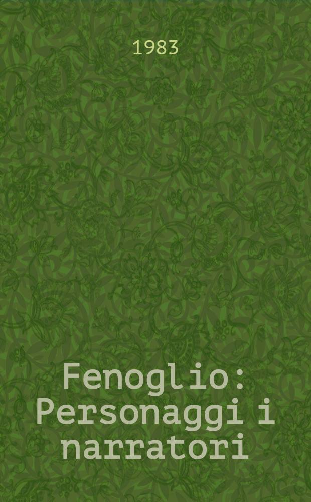 Fenoglio : Personaggi i narratori