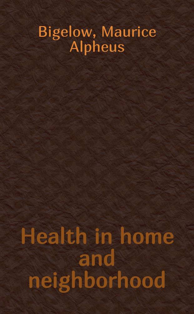 Health in home and neighborhood