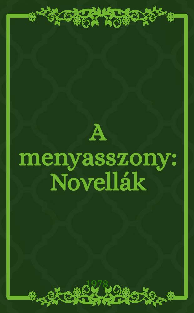 A menyasszony : Novell&aacute;k