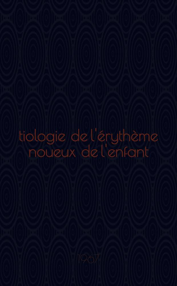 Étiologie de l'érythème noueux de l'enfant : À propos de 38 observations : Thèse ..