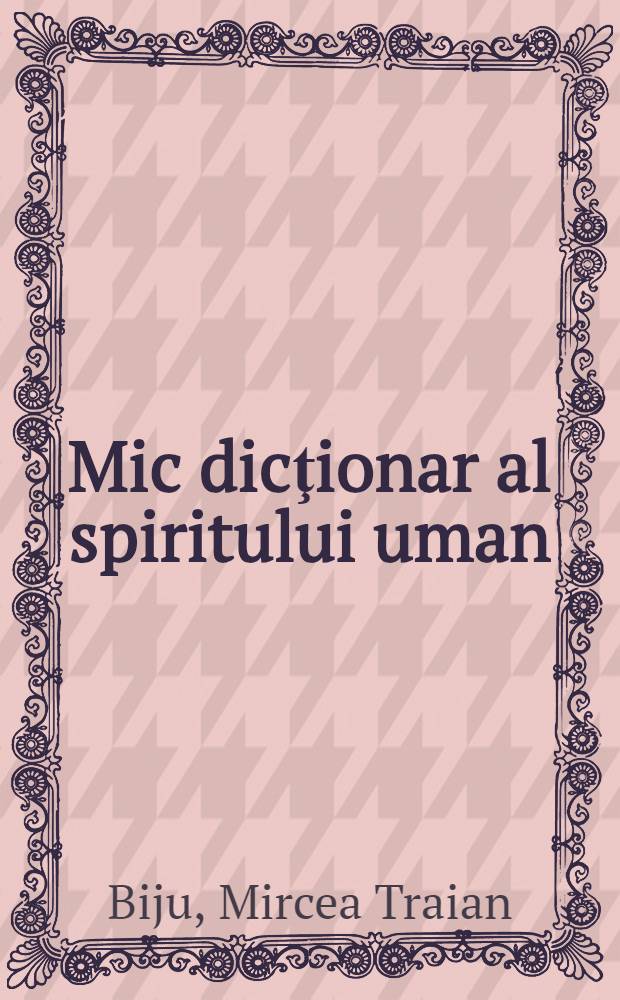 Mic dicţionar al spiritului uman