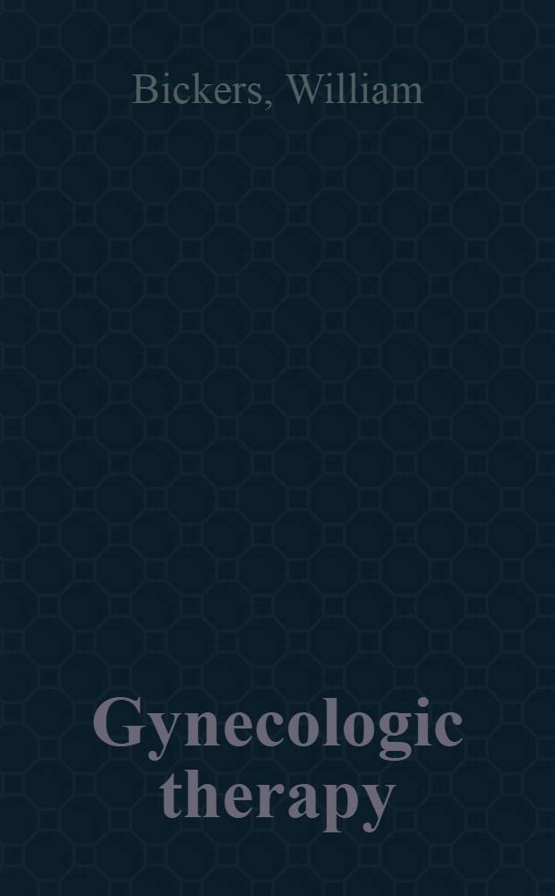 Gynecologic therapy