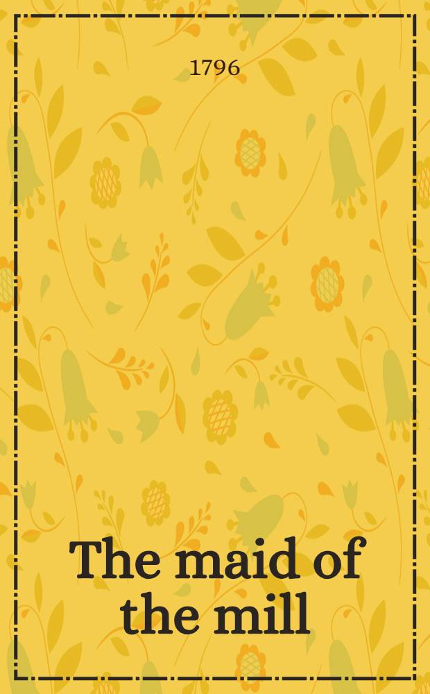 The maid of the mill