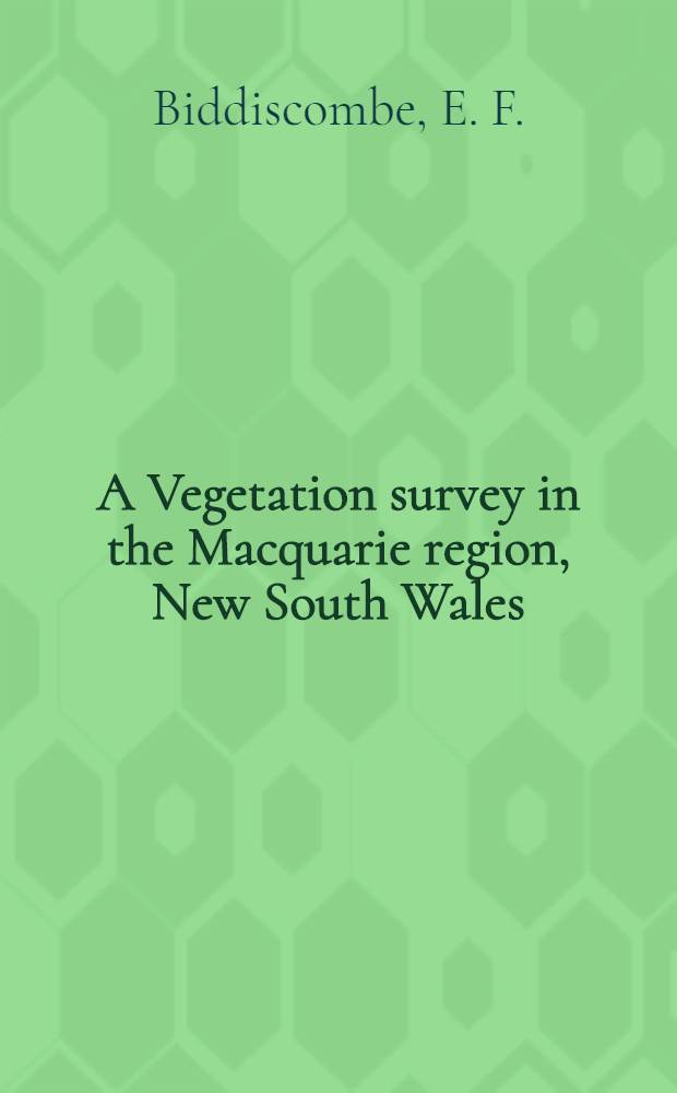 A Vegetation survey in the Macquarie region, New South Wales