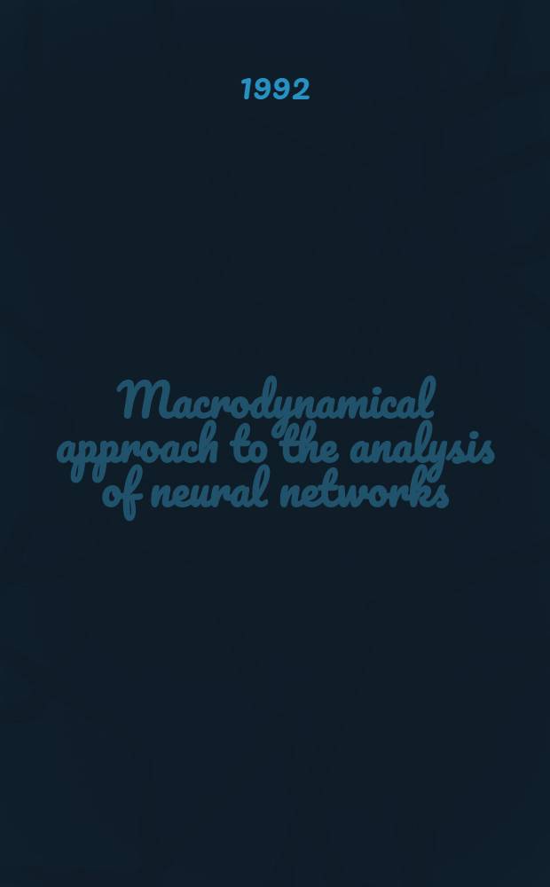 Macrodynamical approach to the analysis of neural networks
