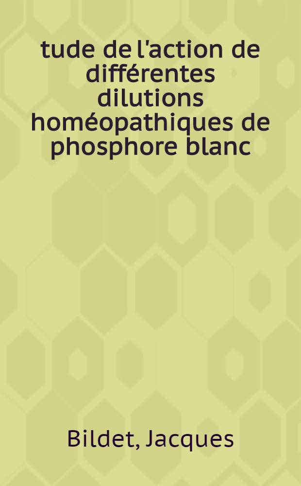 Étude de l'action de différentes dilutions homéopathiques de phosphore blanc (Phosphorus) sur l'hépatite toxique du rat : 1-re thèse prés. à l'Univ. de Bordeaux II