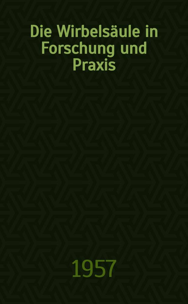 Die Wirbelsäule in Forschung und Praxis