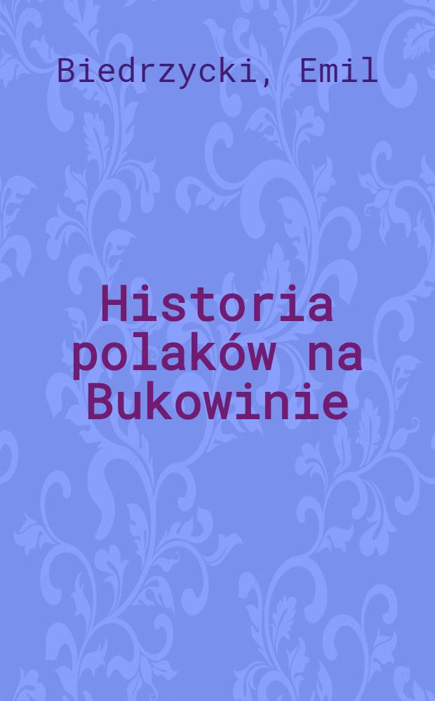 Historia polaków na Bukowinie