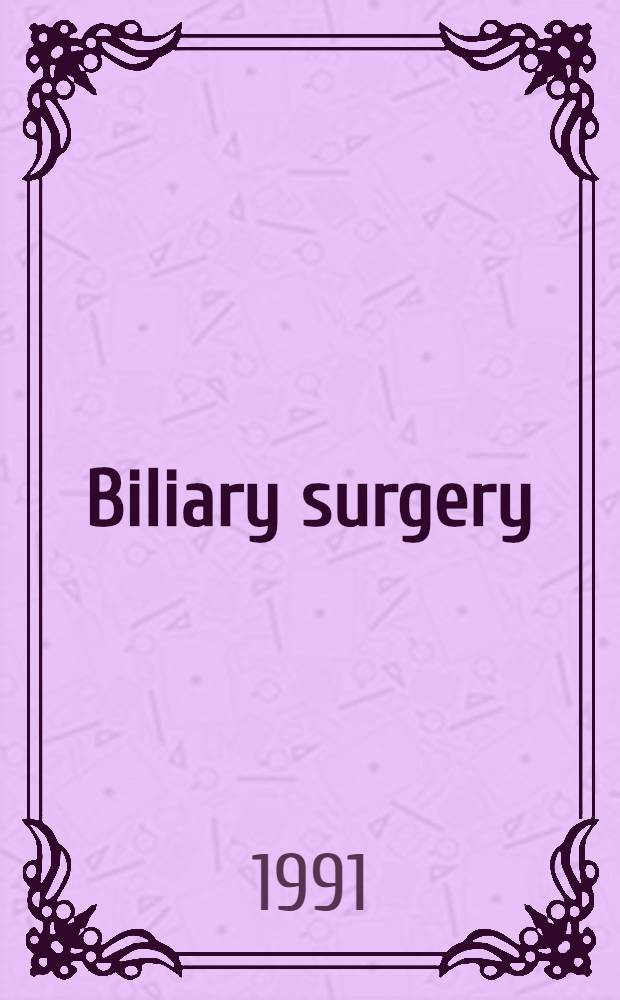 Biliary surgery