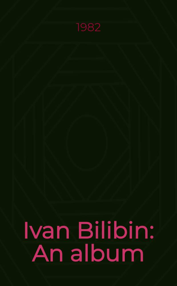 Ivan Bilibin : An album