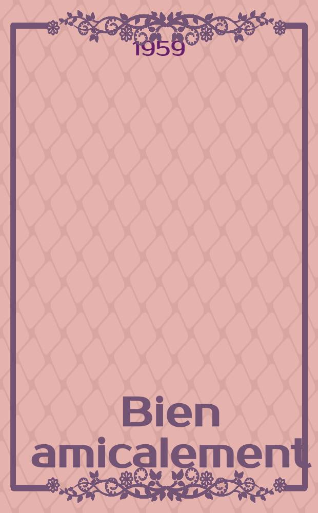 Bien amicalement