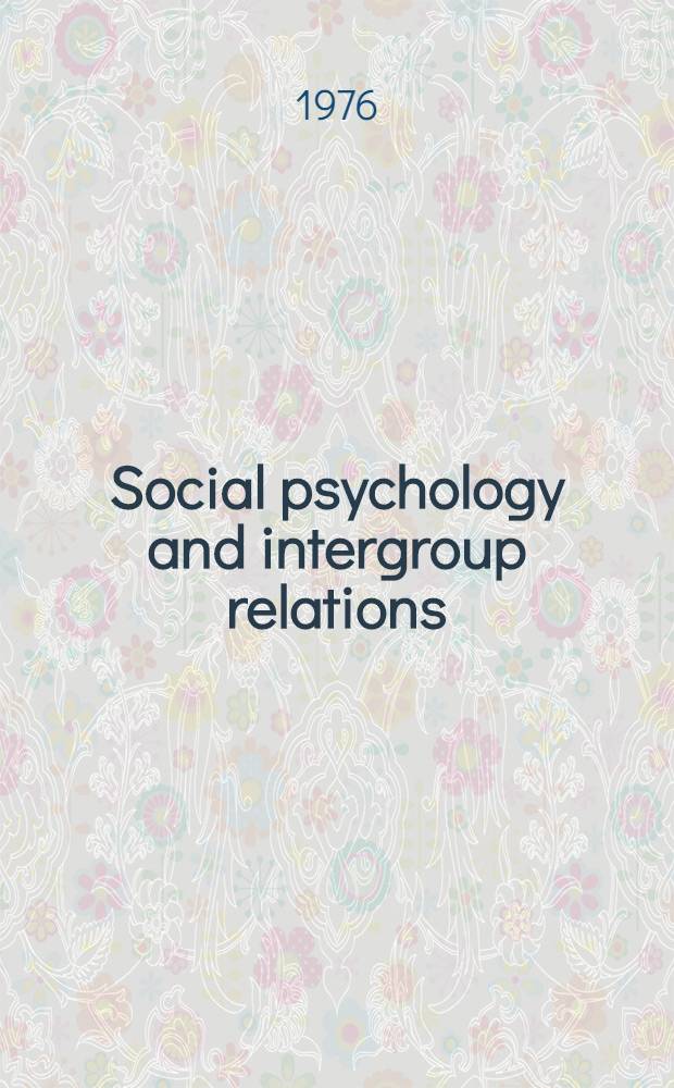 Social psychology and intergroup relations