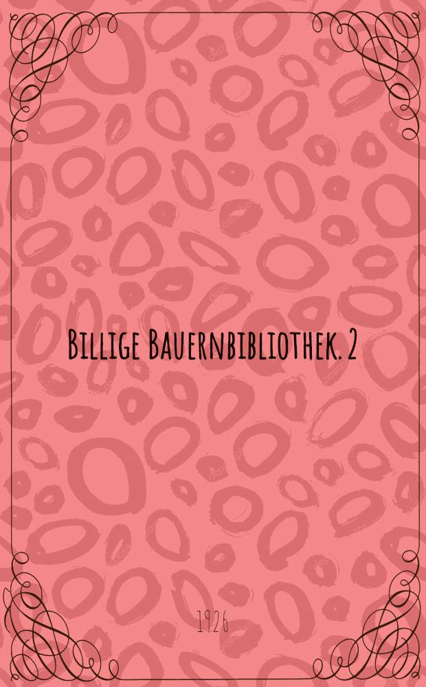 Billige Bauernbibliothek. 2 : Der regen und von wo er herkommt