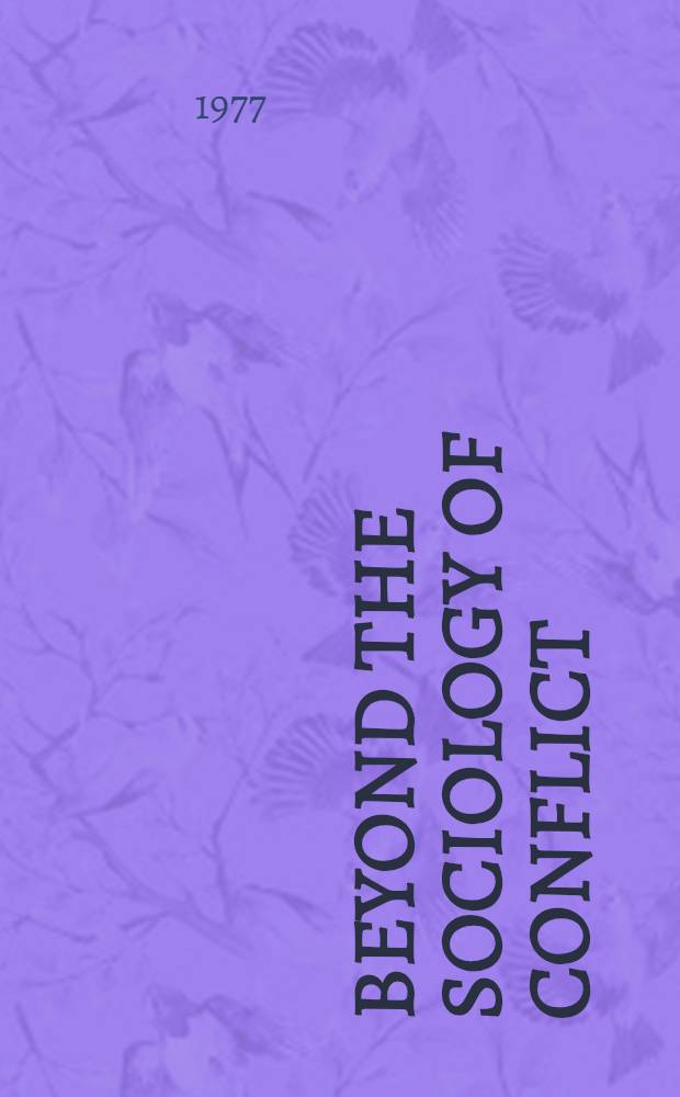 Beyond the sociology of conflict