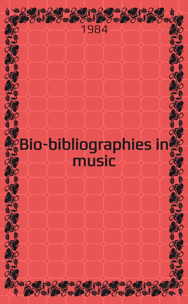 Bio-bibliographies in music