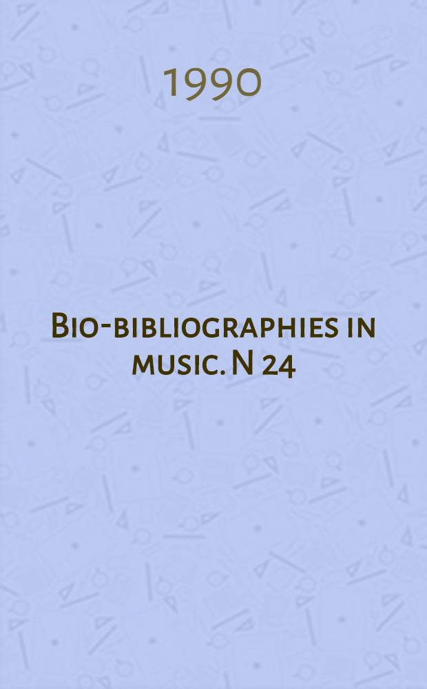 Bio-bibliographies in music. N 24 : Richard Rodney Bennett