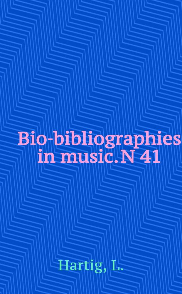 Bio-bibliographies in music. N 41 : Violet Archer