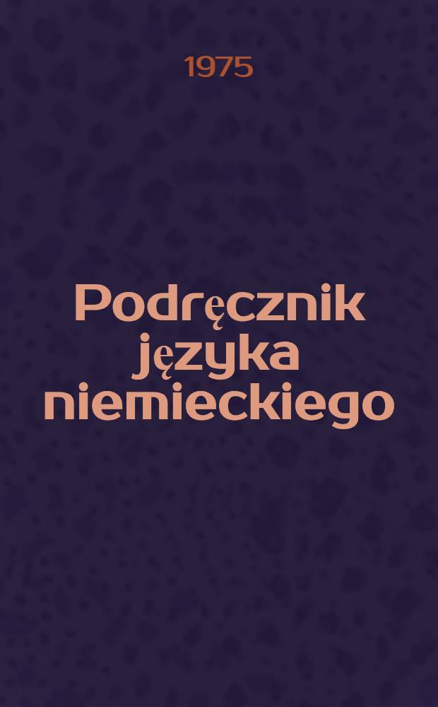 Podręcznik języka niemieckiego : Dla klasy V