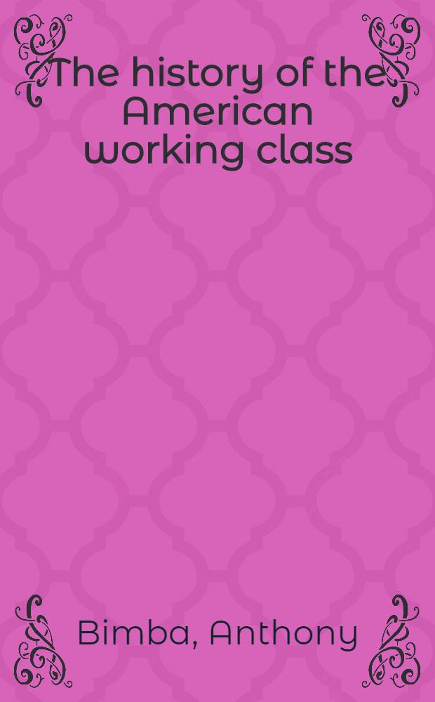 The history of the American working class
