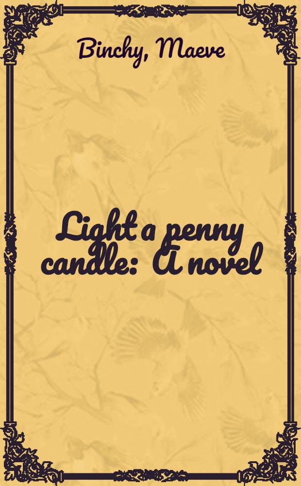 Light a penny candle : A novel