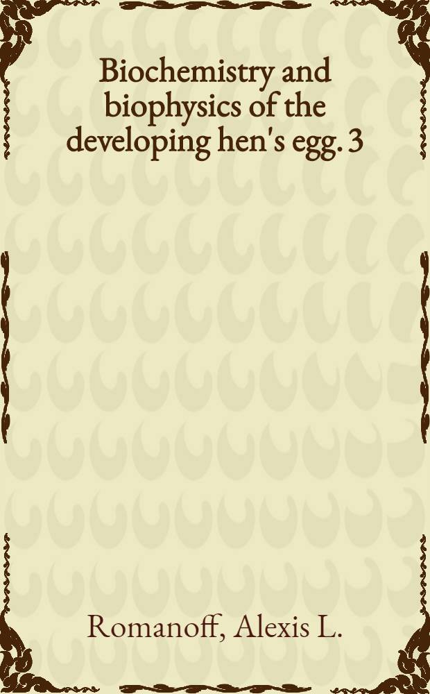 Biochemistry and biophysics of the developing hen's egg. 3 : Influence of temperature