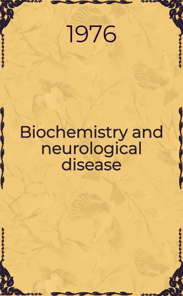 Biochemistry and neurological disease