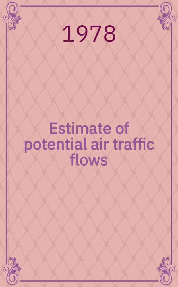 Estimate of potential air traffic flows