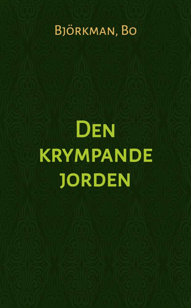 Den krympande jorden