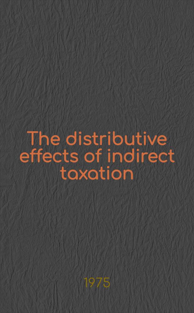 The distributive effects of indirect taxation: an econometric model and empirical results based on Norwegian data