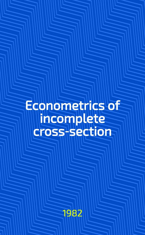 Econometrics of incomplete cross-section / time-series data = Økonometrisk analyse av ufullstendige tverrsnitts/tidsserie-data : Consumer demand in Norwegian households 1975-1977