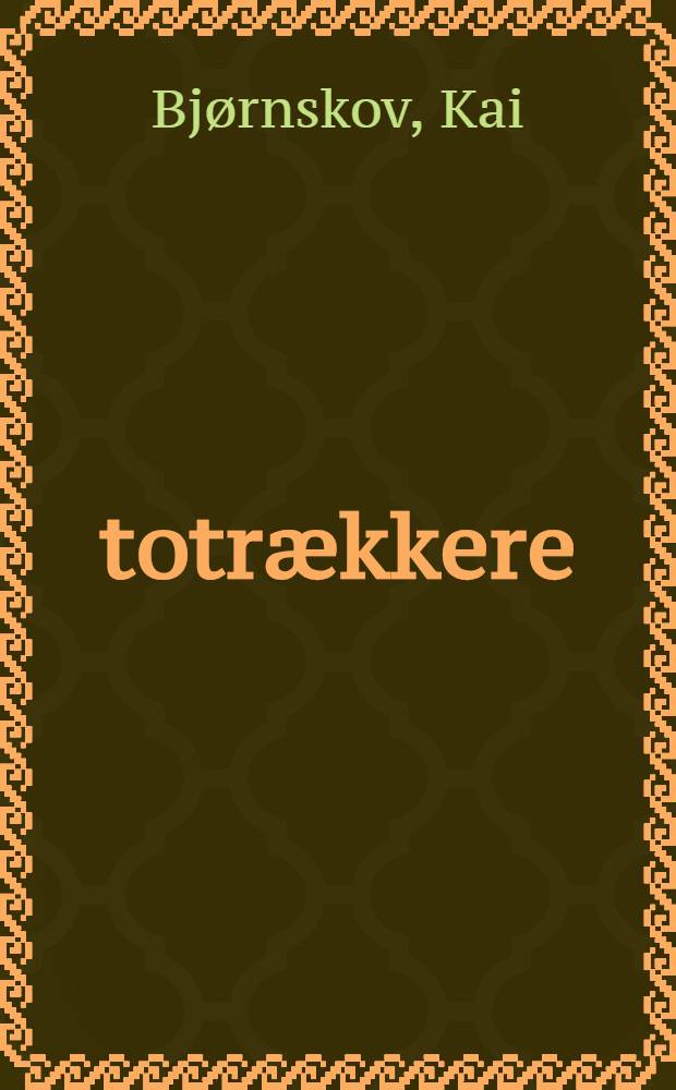 52 totrækkere