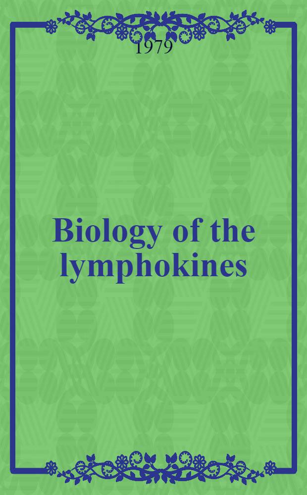 Biology of the lymphokines