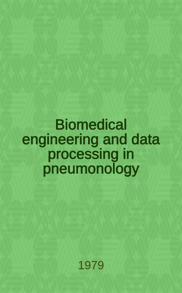 Biomedical engineering and data processing in pneumonology
