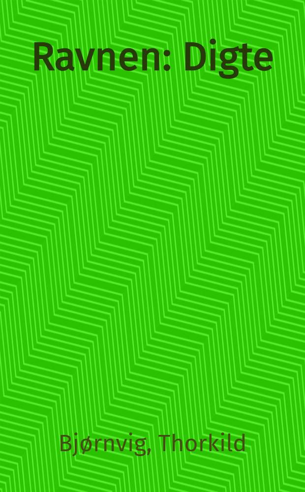 Ravnen : Digte