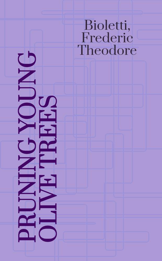 Pruning young olive trees