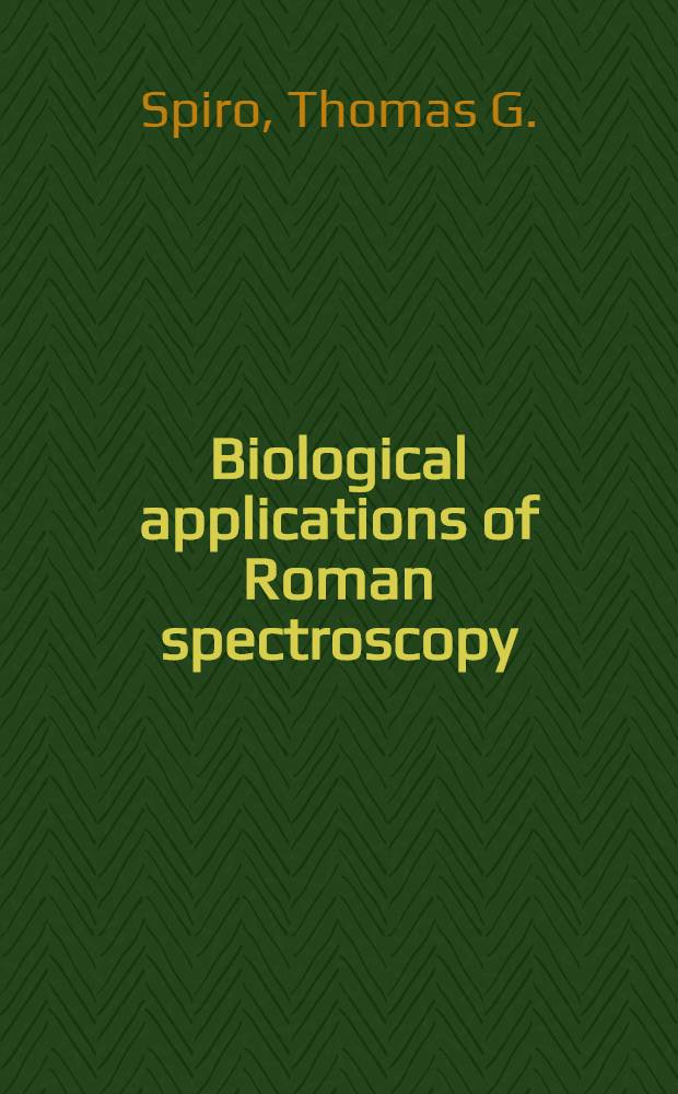 Biological applications of Roman spectroscopy