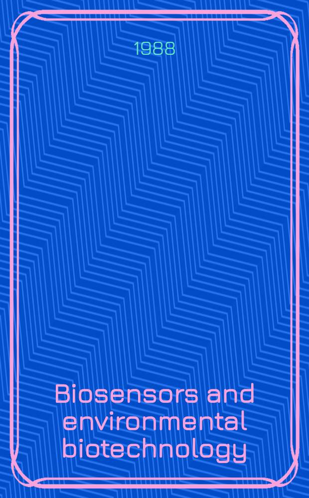 Biosensors and environmental biotechnology