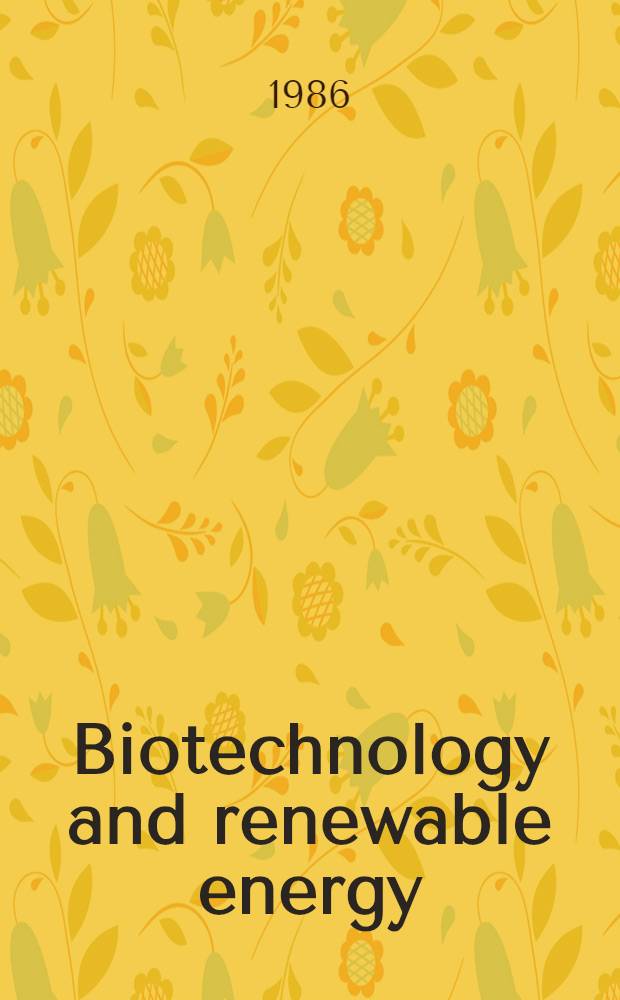 Biotechnology and renewable energy