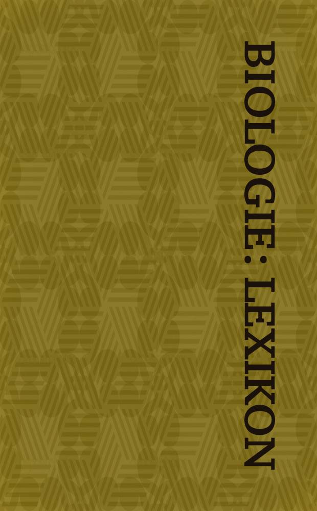Biologie : Lexikon
