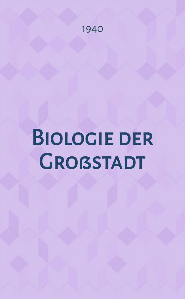 Biologie der Großstadt