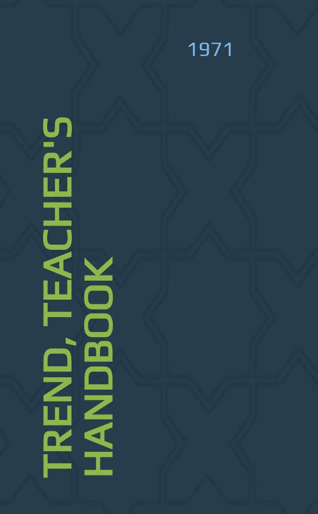 Trend, teacher's handbook : An overview of reading problems