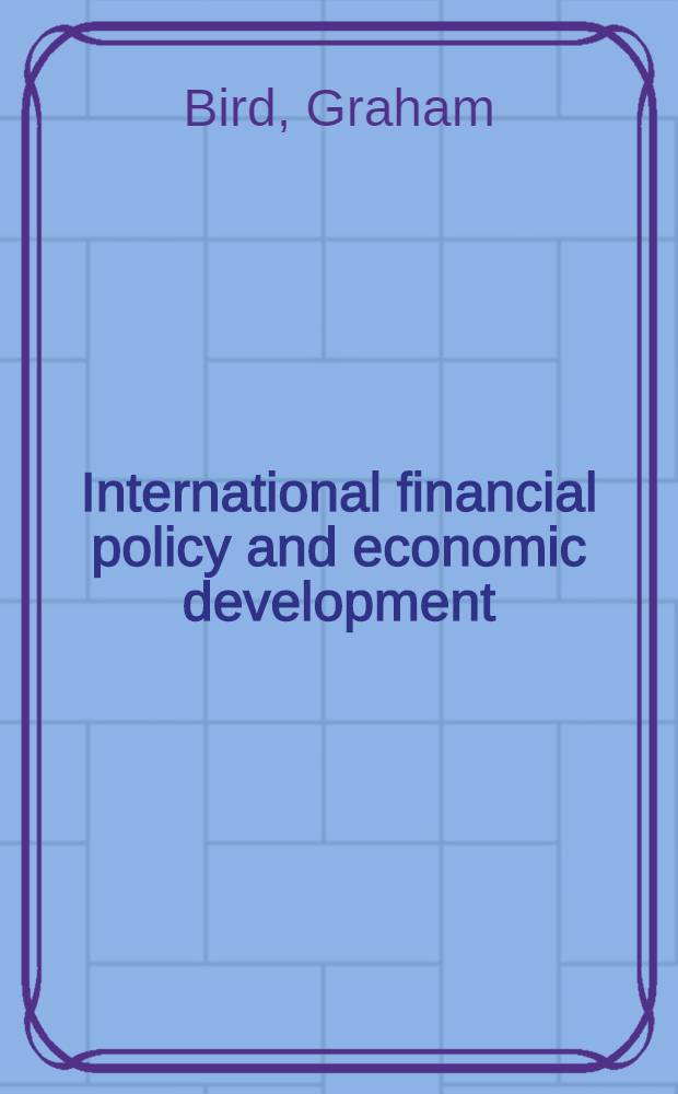 International financial policy and economic development : A disaggregated approach
