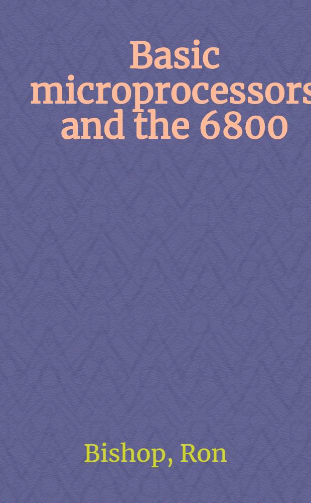 Basic microprocessors and the 6800