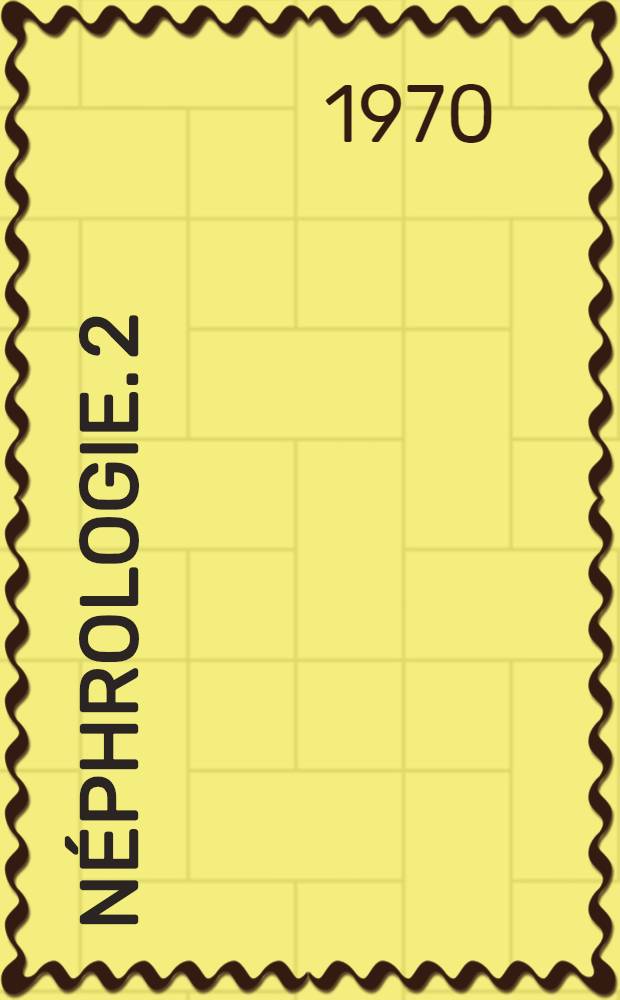 Néphrologie. [2]