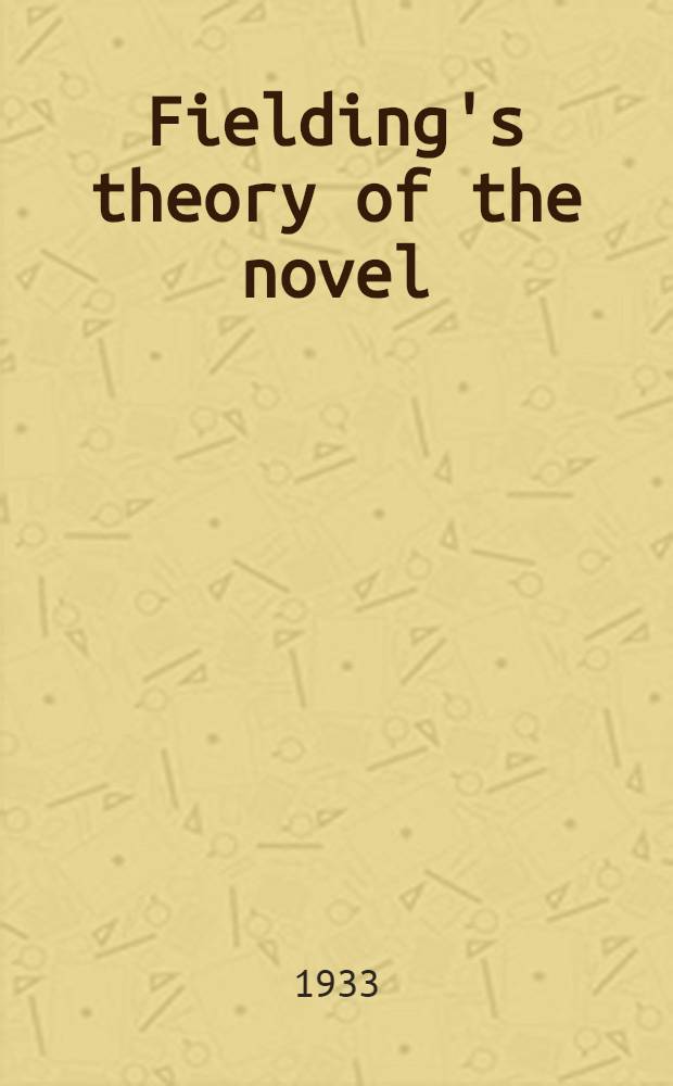 Fielding's theory of the novel