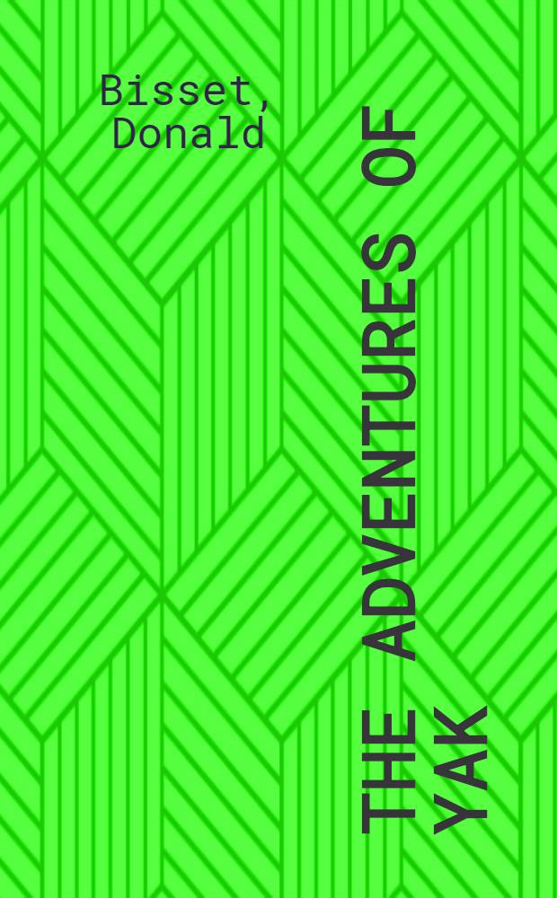 The adventures of Yak : Stories for children