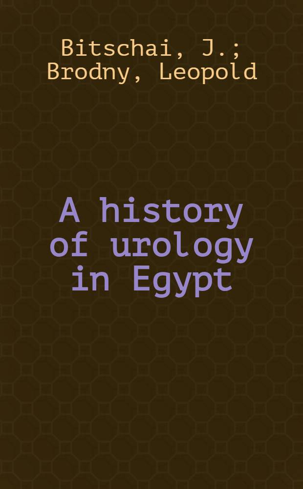 A history of urology in Egypt