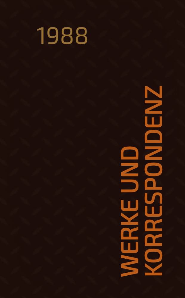 Werke und Korrespondenz = Работы и переписка